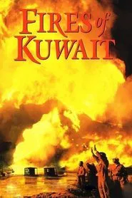 Fires of Kuwait movie poster