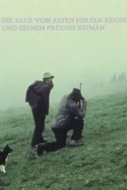 The Legend of the Old Shepherd Xeudi and His Friend Reimann movie poster