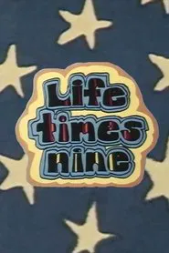 Life Times Nine movie poster