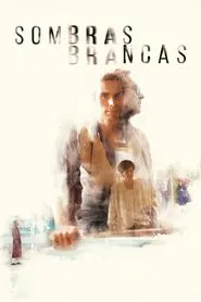 Sombras Brancas movie poster