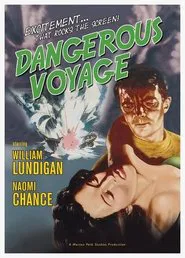 Dangerous Voyage movie poster