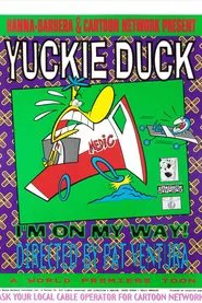 Yuckie Duck: I'm On My Way movie poster