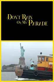 Don't Rain On My Parade movie poster