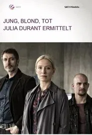Jung, blond, tot - Julia Durant ermittelt movie poster