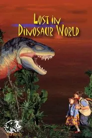 Lost in Dinosaur World movie poster