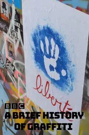 A Brief History of Graffiti movie poster