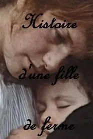 Histoire d'une fille de ferme movie poster