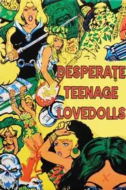 Desperate Teenage Lovedolls movie poster