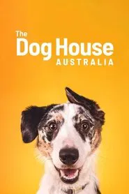 The Dog House Australia tv show poster