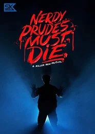Nerdy Prudes Must Die movie poster