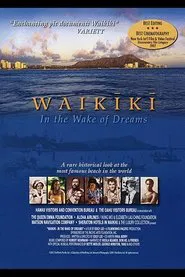Waikiki: in the Wake of Dreams movie poster