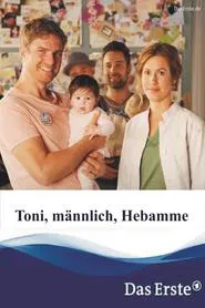 Toni, männlich, Hebamme tv show poster