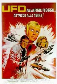 UFO - Allarme rosso... Attacco alla Terra! movie poster
