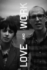 Love and Work movie poster