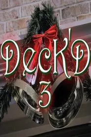 Deck'd 3 movie poster