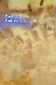 Another Place and Yet the Same movie poster