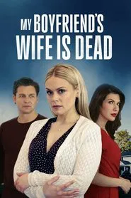 My Boyfriend's Wife Is Dead movie poster