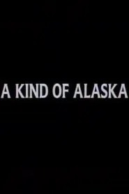 A Kind of Alaska movie poster