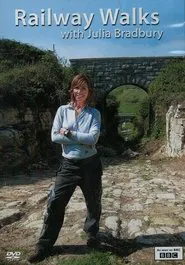 Railway Walks with Julia Bradbury tv show poster