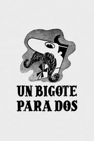 Un bigote para dos movie poster