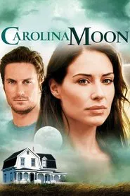 Nora Roberts' Carolina Moon movie poster