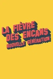 La fièvre des encans : nouvelle génération tv show poster