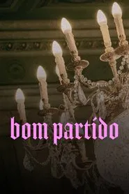 Poster do filme Bom Partido