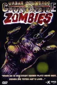 Urban Scumbags vs. Countryside Zombies movie poster