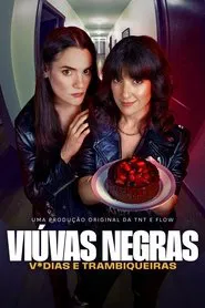 Poster da série Viúvas Negras: V*dias e Trambiqueiras