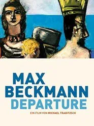 Max Beckmann: Departure movie poster