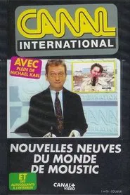 Poster do filme Nouvelles neuves du monde de Moustic