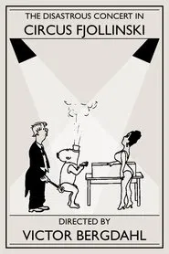 The disastrous concert in Circus Fjollinski movie poster