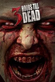 3 Hours till Dead movie poster