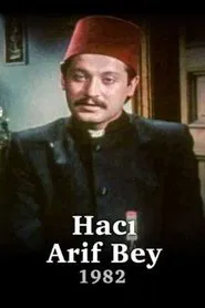 Hacı Arif Bey tv show poster