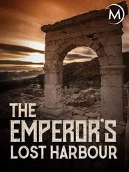 The Emperor's Lost Harbour movie poster