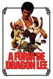 Poster do filme A Fúria de Dragon Lee