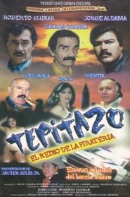 Tepitazo: El Reino De La Pirateria movie poster