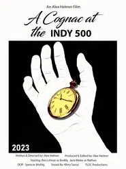 Poster do filme A Cognac at the Indy 500
