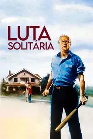 Poster do filme Luta Solitária