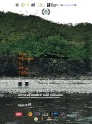 Your Whisper is what I Miss movie poster