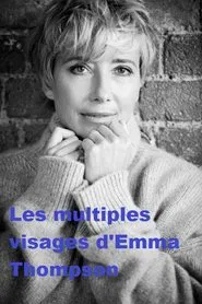 Die vielen Gesichter der Emma Thompson movie poster