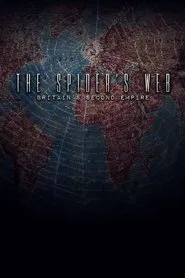 The Spider's Web: Britain's Second Empire movie poster