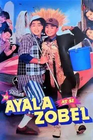 Si Ayala At Si Zobel movie poster