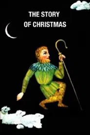 The Story of Christmas movie poster