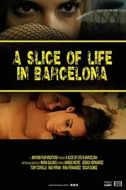 Poster do filme A Slice of Life in Barcelona