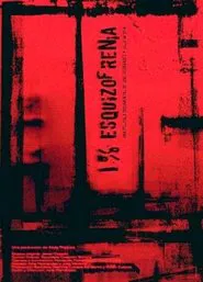 Uno por ciento, esquizofrenia movie poster
