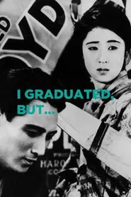Poster do filme I Graduated, But...