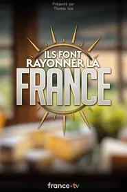 Ils font rayonner la France tv show poster