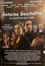 Poster do filme Geheime Geschäfte - Ein neuer Krimi ohne Leiche