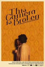 This Camera is Broken movie poster